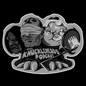Podcast TheKnuckleHeadsPodcast