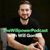 Podcast TheWillpowerPodcast with Will Gordon