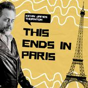 Podcast This Ends In Paris