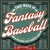 Podcast This Week in Fantasy Baseball