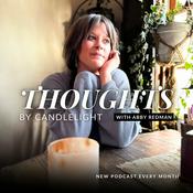 Podcast Thoughts By Candlelight