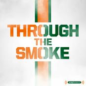 Podcast Through the Smoke: A Miami Hurricanes football podcast