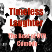 Podcast Timeless Laughter:The Best of OTR Comedy