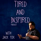 Podcast Tired and Inspired