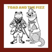 Podcast Toad and The Fizz
