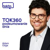 Podcast TOK360. Podsumowanie dnia