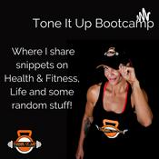 Podcast Tone It Up - Bootcamp
