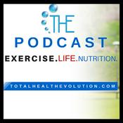 Podcast Total Health Evolution