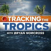 Podcast Tracking the Tropics with Bryan Norcross