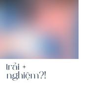 Podcast Trải nghiệm?!