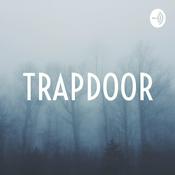 Podcast TRAPDOOR