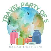 Podcast Travel Party of 5 | Points & Miles for Family Travel