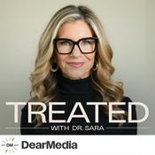 Podcast Treated with Dr. Sara Szal