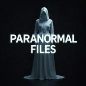 Podcast Paranormal Files