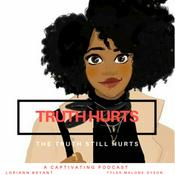 Podcast Truth Hurts