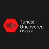 Podcast Tunes: Uncovered