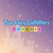 Podcast Two Fairy Godfathers