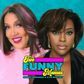 Podcast Two Funny Mamas