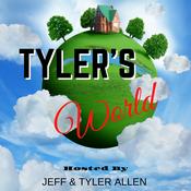 Podcast Tyler’s World