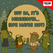 Podcast Uff Da, It’s Minnesota