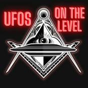 Podcast UFOs - On The Level