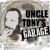 Podcast Uncle Tony's Garage