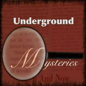 Podcast Underground Mysteries