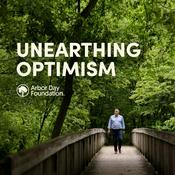 Podcast Unearthing Optimism