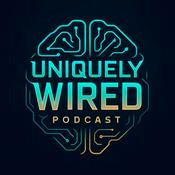 Podcast Uniquely Wired Podcast