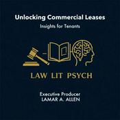 Podcast Unlocking Commercial Leases: Insights for Tenants
