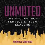 Podcast Unmuted: Voices of Leaders