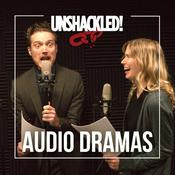 Podcast UNSHACKLED! Audio Dramas
