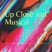 Podcast Up Close And Musical