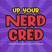 Podcast Up Your Nerd Cred