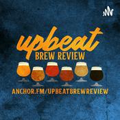 Podcast Upbeat Brew Review