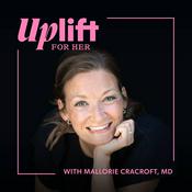 Podcast Uplift For Her