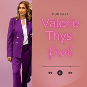 Podcast Valerie Thys Presents