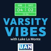 Podcast Varsity Vibes with Luke La Monte