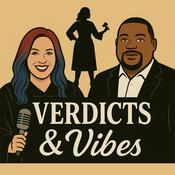 Podcast Verdicts & Vibes