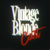 Podcast Vintage Blondecast