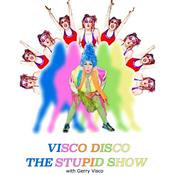 Podcast Visco Disco: The Stupid Show