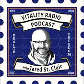 Podcast Vitality Radio Podcast with Jared St. Clair