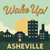 Podcast Wake Up, Asheville!
