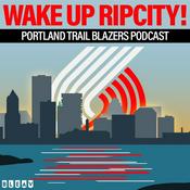 Podcast Wake Up RipCity! | Portland Trail Blazers Podcast