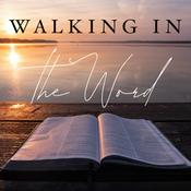 Podcast Walking in the Word