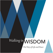 Podcast Walking in Wisdom: The Way of Life and Peace