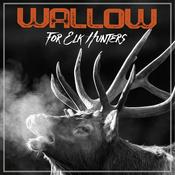 Podcast WALLOW: An Elk Hunting Show