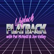 Podcast Wayback Playback with Pat McNeill & Shane Shadows