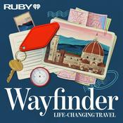Podcast Wayfinder: Life-Changing Travel
