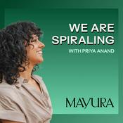 Podcast We Are Spiraling